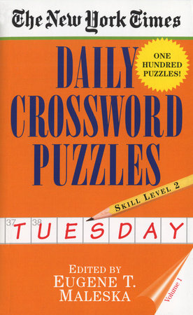 New York Times Daily Crossword Puzzles (Tuesday), Volume I Paperback by Eugene Maleska