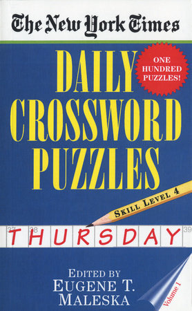 The New York Times Daily Crossword Puzzles: Thursday, Volume 1 Paperback by Eugene Maleska