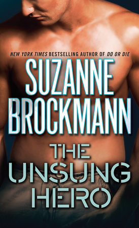The Unsung Hero Paperback by Suzanne Brockmann