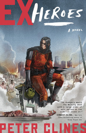 Ex-Heroes Paperback by Peter Clines
