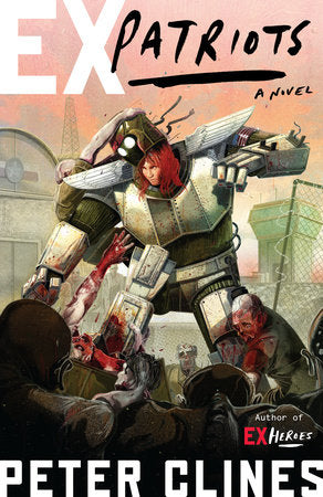 Ex-Patriots Paperback by Peter Clines