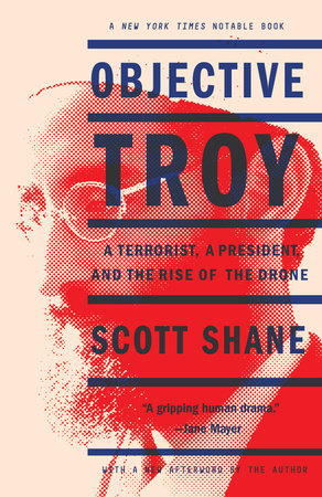 Objective Troy Paperback by Scott Shane