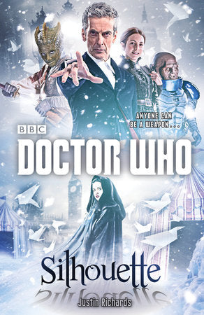 Doctor Who: Silhouette Paperback by Justin Richards