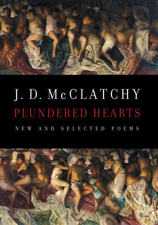 Plundered Hearts Paperback by J. D. McClatchy