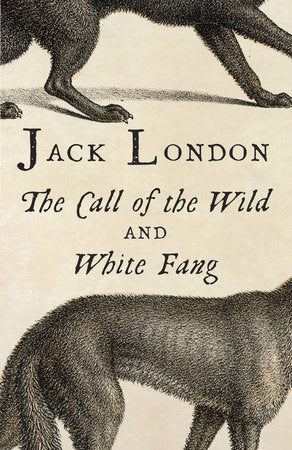 The Call of the Wild & White Fang Paperback by Jack London