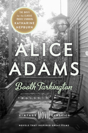 Alice Adams (Pulitzer Prize Winner) Paperback by Booth Tarkington Foreword by Anne Edwards