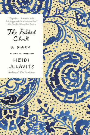 The Folded Clock Paperback by Heidi Julavits
