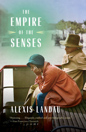 The Empire of the Senses Paperback by Alexis Landau