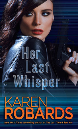 Her Last Whisper Paperback by Karen Robards