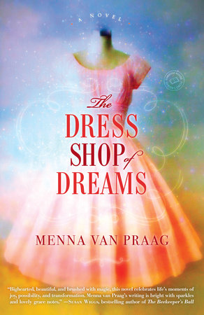 The Dress Shop of Dreams Paperback by Menna van Praag