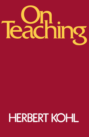 On Teaching Paperback by Herbert R. Kohl