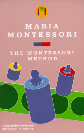 Montessori Method Paperback by Maria Montessori