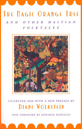 The Magic Orange Tree Paperback by Diane Wolkstein