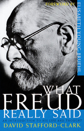 What Freud Really Said Paperback by David Stafford-Clark