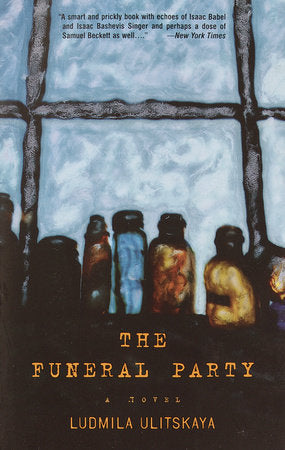The Funeral Party Paperback by Ludmila Ulitskaya