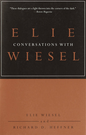 Conversations with Elie Wiesel Paperback by Elie Wiesel and Richard D. Heffner