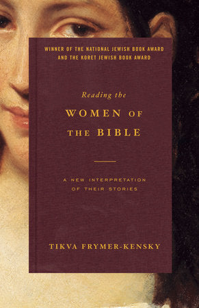 Reading the Women of the Bible Paperback by Tikva Frymer-Kensky