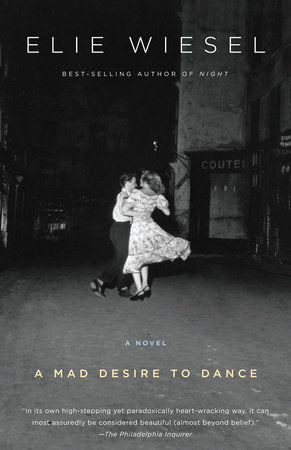 A Mad Desire to Dance Paperback by Elie Wiesel