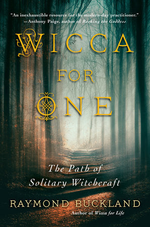 Wicca for One Paperback by Raymond Buckland