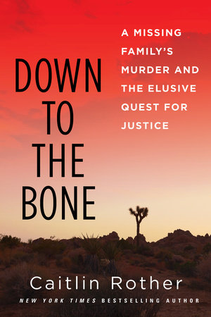 Down to the Bone Hardcover by Caitlin Rother