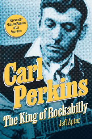 Carl Perkins Hardcover by Jeff Apter