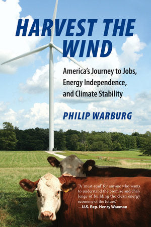 Harvest the Wind Paperback by Philip Warburg