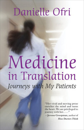 Medicine in Translation Paperback by Danielle Ofri, MD