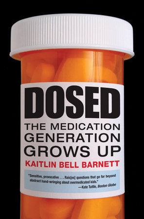 Dosed Paperback by Kaitlin Bell Barnett