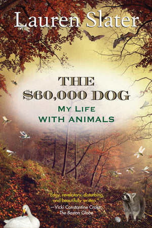 The $60,000 Dog Paperback by Lauren Slater