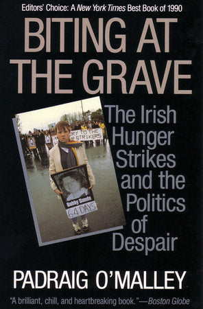 Biting at the Grave Paperback by Padraig O'Malley