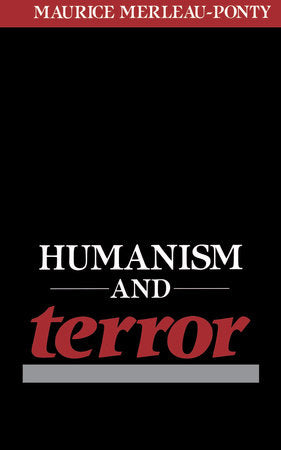 Humanism and Terror Paperback by Maurice Merleau-Ponty