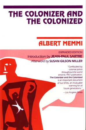 The Colonizer and the Colonized Paperback by Albert Memmi