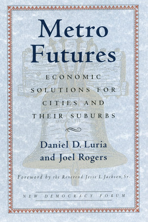 Metro Futures Paperback by Daniel D. Luria