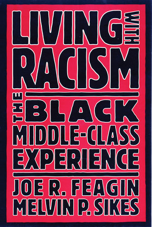 Living with Racism Paperback by Joe R. Feagin