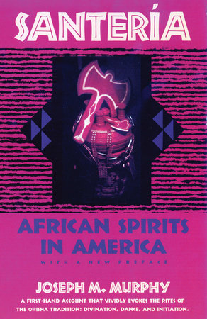 Santeria Paperback by Joseph M. Murphy