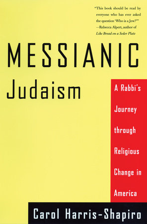 Messianic Judaism Paperback by Carol Harris-Shapiro
