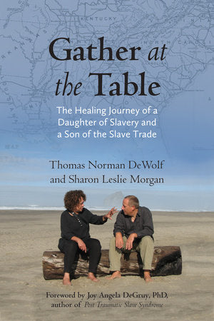 Gather at the Table Paperback by Thomas Norman DeWolf and Sharon Morgan