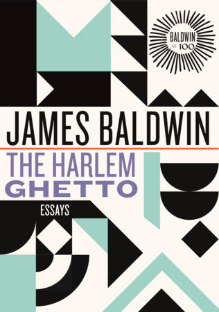 The Harlem Ghetto Hardcover by James Baldwin