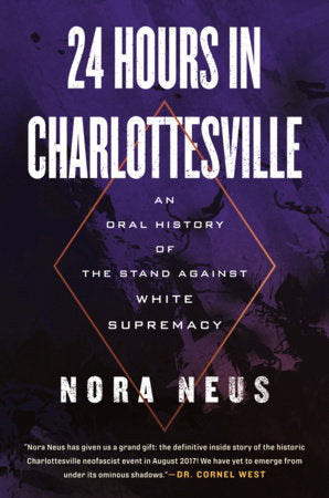 24 Hours in Charlottesville Paperback by Nora Neus