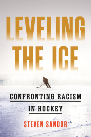 Leveling the Ice Hardcover by Steven Sandor