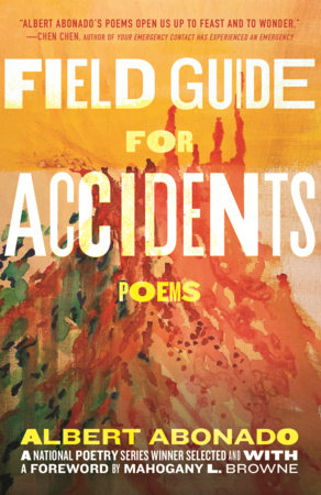 Field Guide for Accidents Paperback by Albert Abonado