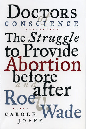 Doctors of Conscience Paperback by Carole Joffe