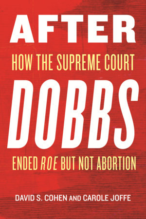 After Dobbs Paperback by David S. Cohen and Carole Joffe