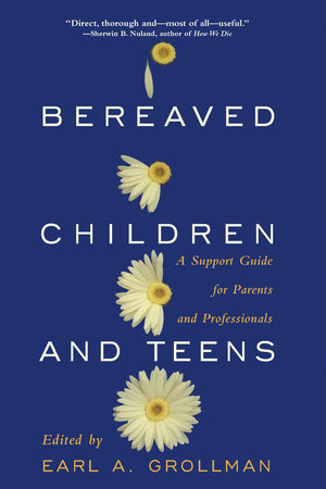 Bereaved Children Paperback by Earl A. Grollman