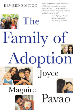 The Family of Adoption Paperback by Joyce Maguire Pavao