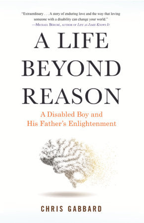 A Life Beyond Reason Paperback by Chris Gabbard