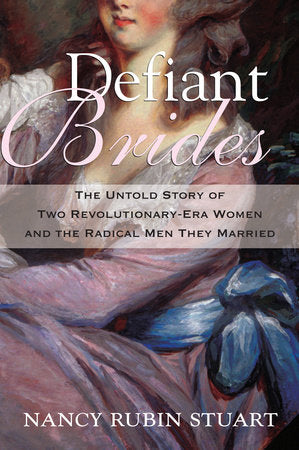 Defiant Brides Paperback by Nancy Rubin Stuart