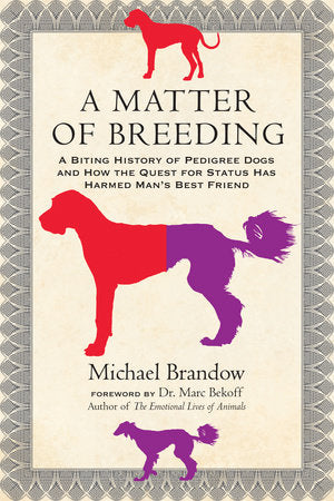 A Matter of Breeding Paperback by Michael Brandow