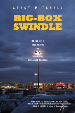 Big-Box Swindle Paperback by Stacy Mitchell