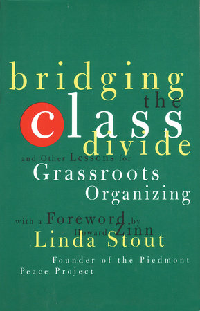 Bridging the Class Divide Paperback by Linda Stout